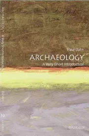Archaeology : a very short introduction