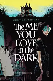 The Me You Love In The Dark