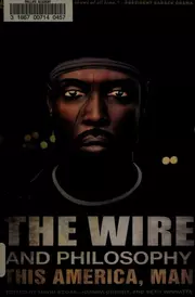 The Wire and Philosophy: This America, Man