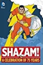 Shazam! A Celebration of 75 Years