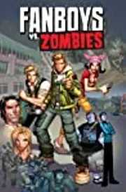 Fanboys vs. Zombies, Vol. 1