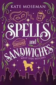 Spells and Sandwiches