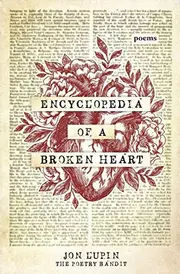 Encyclopedia of a Broken Heart: Poems