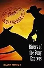 Riders of the Pony Express