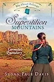 My Heart Belongs in the Superstition Mountains: Carmela’s Quandary