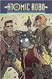 Atomic Robo: Atomic Robo and the Temple of Od
