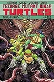 Teenage Mutant Ninja Turtles, Volume 18: Trial of Krang