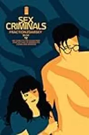 Sex Criminals #12: We Think It's the Fluids That Keep Getting Us Banned On iTunes and Android