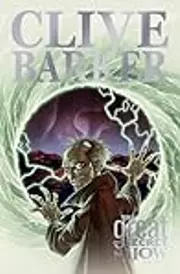Clive Barker's The Great And Secret Show, Volume 2