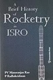 A Brief History of Rocketry in ISRO