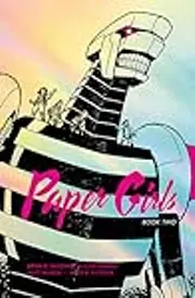 Paper Girls, Book Two