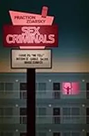 Sex Criminals #25: No Tell