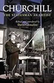 Churchill: The Statesman as Artist