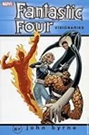 Fantastic Four Visionaries: John Byrne, Vol. 3