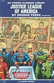 Justice League of America By George Perez, Vol. 1