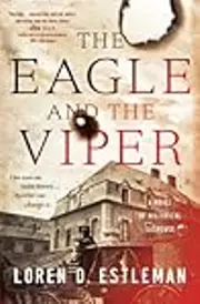 The Eagle and the Viper: A Novel of Historical Suspense