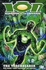 Ion: Guardian of the Universe, Vol. 1: The Torchbearer