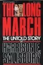 The Long March: The Untold Story