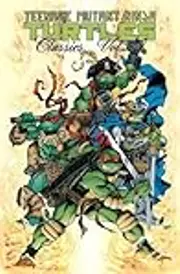 Teenage Mutant Ninja Turtles Classics Volume 4