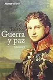 Guerra y Paz - Volumen 1