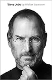 Steve Jobs: A Biography