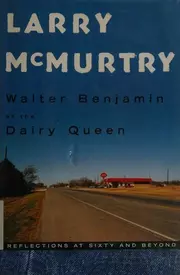 Walter Benjamin at the Dairy Queen: Reflections on Sixty and Beyond