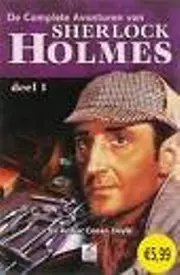 De complete avonturen van Sherlock Holmes: deel 1