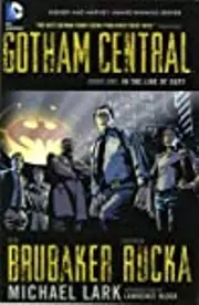 Gotham Central, Book One: In the Line of Duty