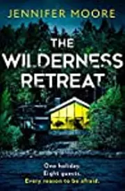 The Wilderness Retreat