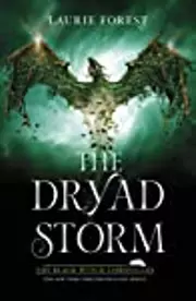 The Dryad Storm