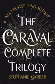 The Caraval Complete Trilogy