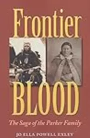 Frontier Blood: The Saga of the Parker Family