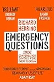Emergency Questions: 1001 conversation-savers for any situation