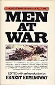 Men at War: The Best War Stories of All Time