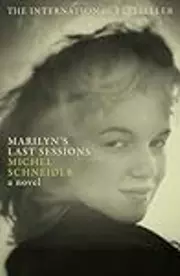 Marilyn's Last Sessions