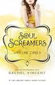 Soul Screamers Volume Three