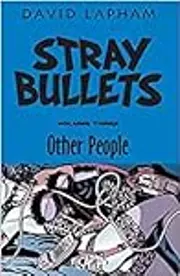 Stray Bullets, Vol. 3: Other People