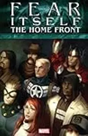 Fear Itself: The Home Front