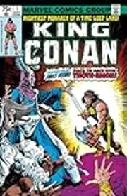 Conan the King: The Original Marvel Years Omnibus, Vol. 1