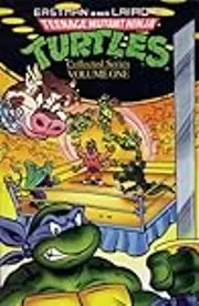 Teenage Mutant Ninja Turtles: Collected Series, Volume One