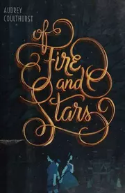 Of Fire and Stars
