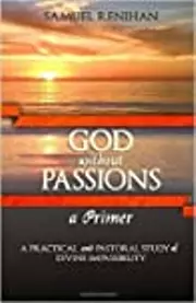 God without Passions A Primer