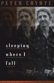 Sleeping where I fall : a chronicle