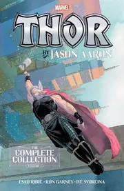 Thor by Jason Aaron: The Complete Collection