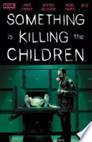 Something is Killing the Children #12