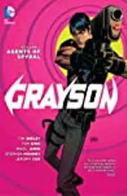 Grayson, Volume 1: Agents of Spyral