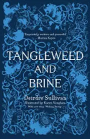 Tangleweed and Brine