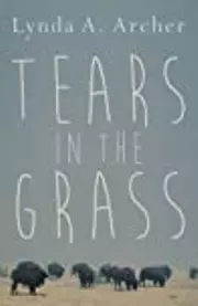 Tears in the Grass