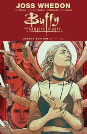 Buffy the Vampire Slayer: Legacy Edition, Book Two