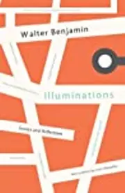 Illuminations: Essays and Reflections
